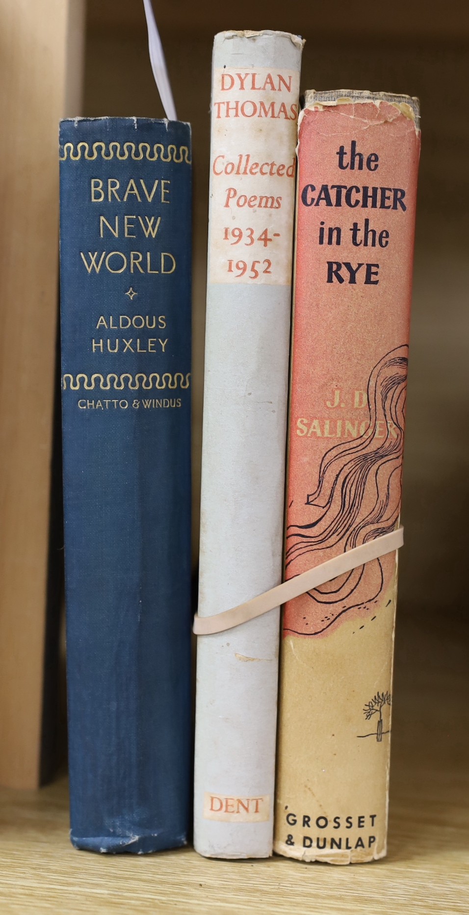 Huxley, Aldous Brave New World, 1st edition, 8vo, original publishers blue cloth, Chatto and Windus, 1932; Thomas, Dylan - Collected Poems, in d/j, London 1956 and Salinger, J. D - The Catcher in the Rye, printed from th